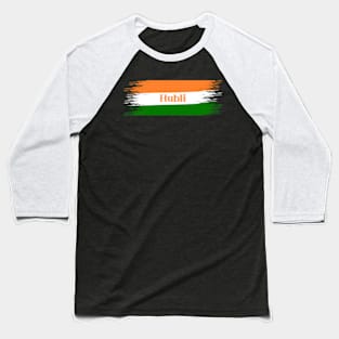 Hubli City India Flag Indians Vacation Home City Baseball T-Shirt